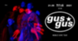 Концерт группы «GusGus»